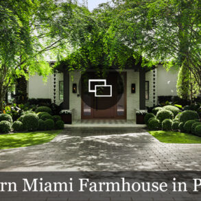 modern farmhouse mansion Miami