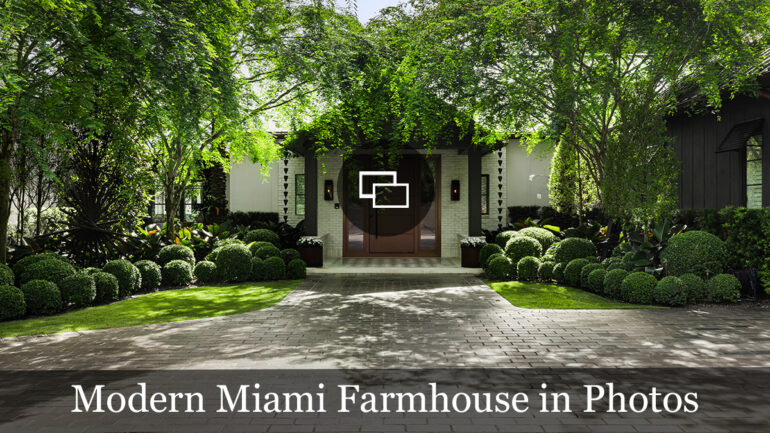modern farmhouse mansion Miami